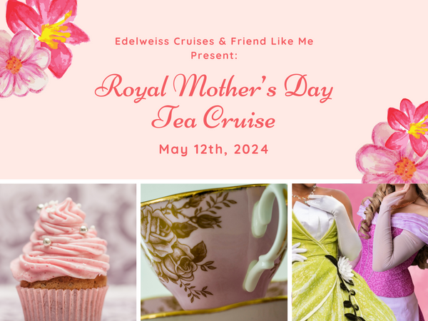 5/12 Royal Mother's Day Tea-Kiddie Cruise